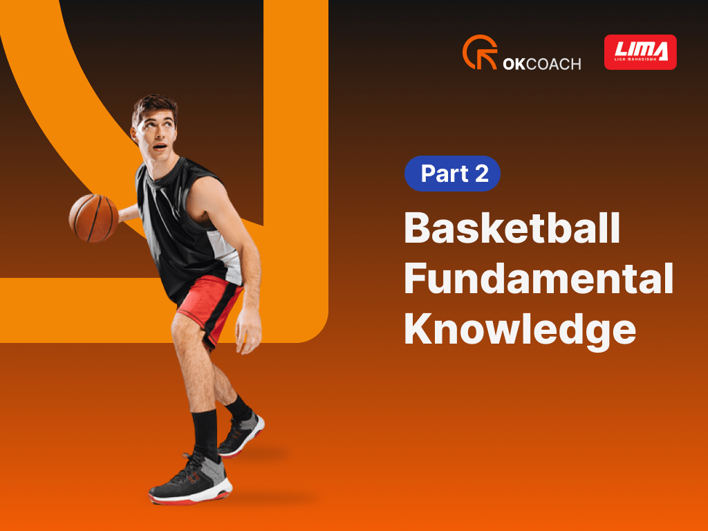 Modul 2: Basketball Fundamental Knowledge